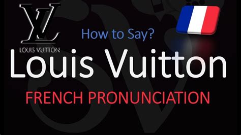 louis vuitton pronunciation in hindi|Louis Vuitton pronounce in french.